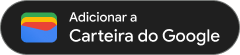 Adicionar ao Google Wallet
